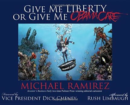 Give Me Liberty or Give Me Obamacare