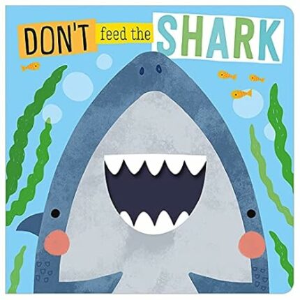 BOARD BOOK DONT FEED THE SHARK