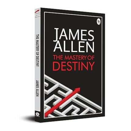 The Mastery of Destiny