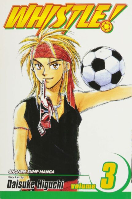 WHISTLE!, VOL. 03