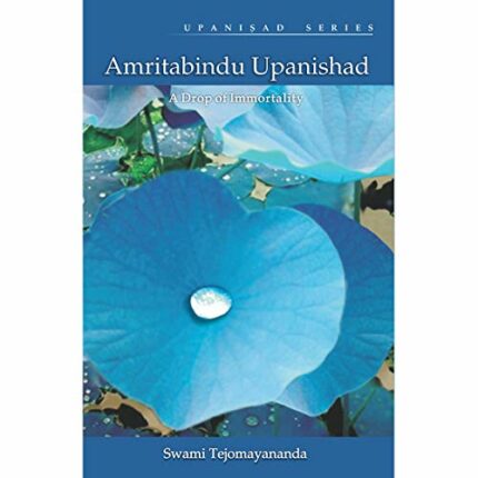 Amritabindu Upanishad: A Drop of Immortality