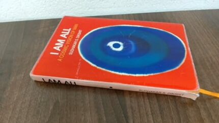 I  AM ALL: A Cosmic Vision of Man
