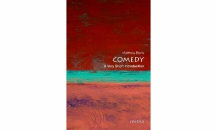 Comedy: A Very Short Introduction