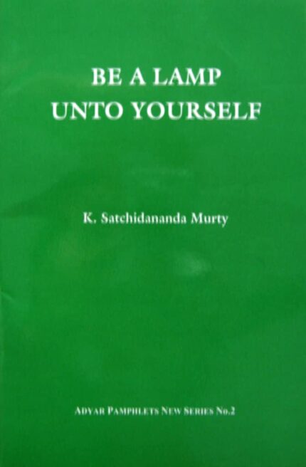 Be a Lamp Unto Yourself