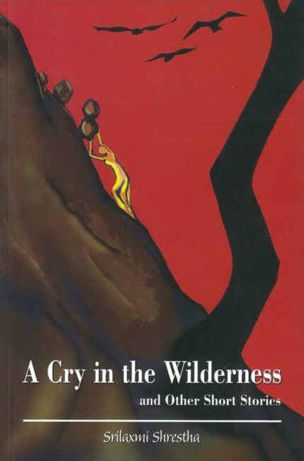 A Cry In The Wilderness And Other Short Stories