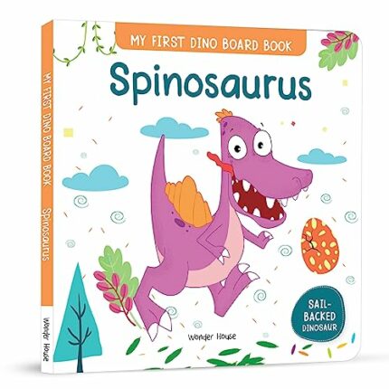 My First Dino Board Book: Spinosaurus