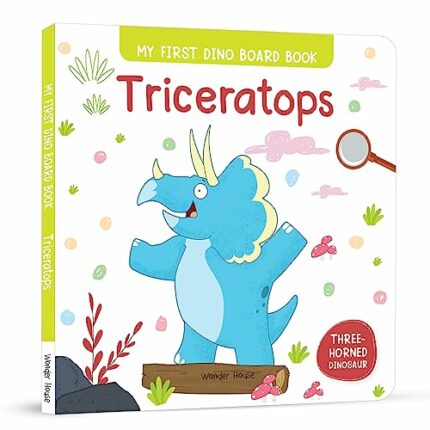 My First Dino Board Book: Triceratops