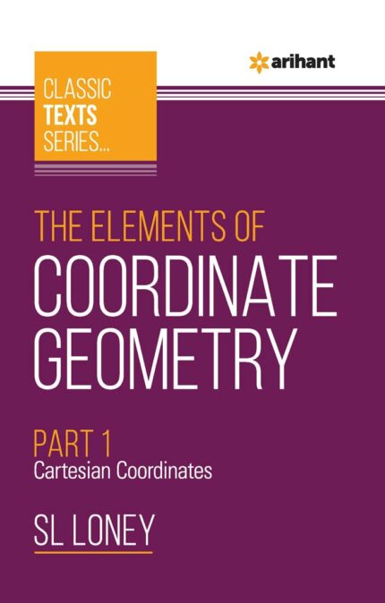 The Elements of COORDINATE GEOMETRY Part-1 Cartesian Coordinates?