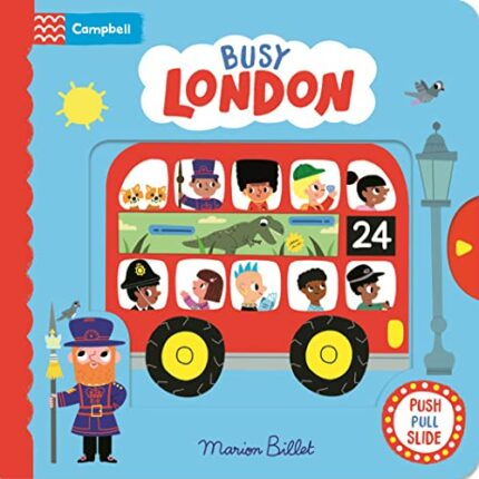 Busy London: A Push, Pull and Slide Book