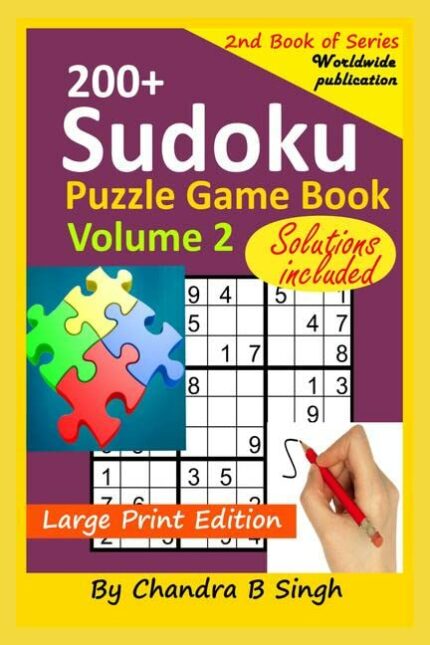 Sudoku Puzzle Game Book Volume 2: 200+ Easy, Medium, and Hard Large Print Puzzle Book For Adults - Brain Teasing Puzzles?