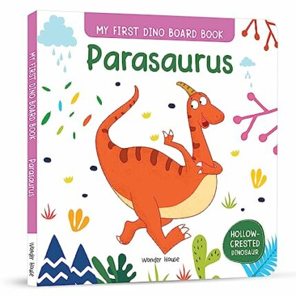 My First Dino Board Book: Parasaurus