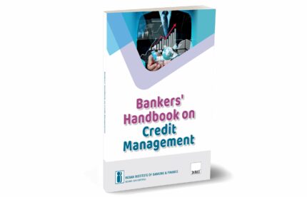 IIBF X Taxmann's Bankers' Handbook on Credit Management ? Comprehensive Guide for Bankers in Managing Credit Portfolios with Practical Examples | Regulatory Guidelines | Recent Developments?