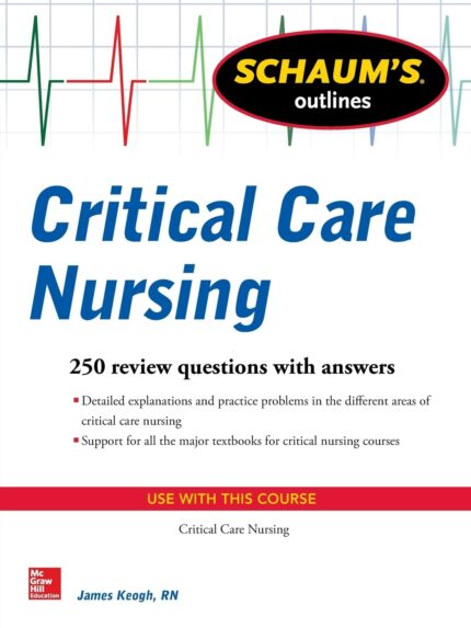SCHAUMS OUTLINE OF CRITICAL CARE NURSING