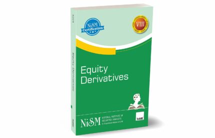 Taxmann X NISM's Equity Derivatives ? Insights into strategies, risk management & regulatory norms | Elucidates derivative products, trading mechanisms & investor protection practices?
