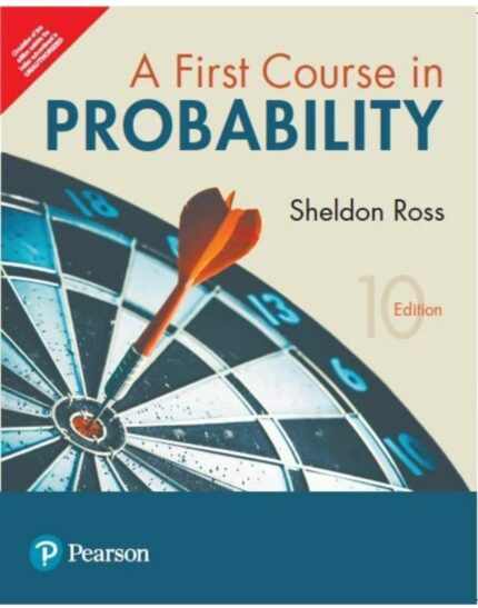 FIRST COURSE IN PROBABILITY 10TH EDITION