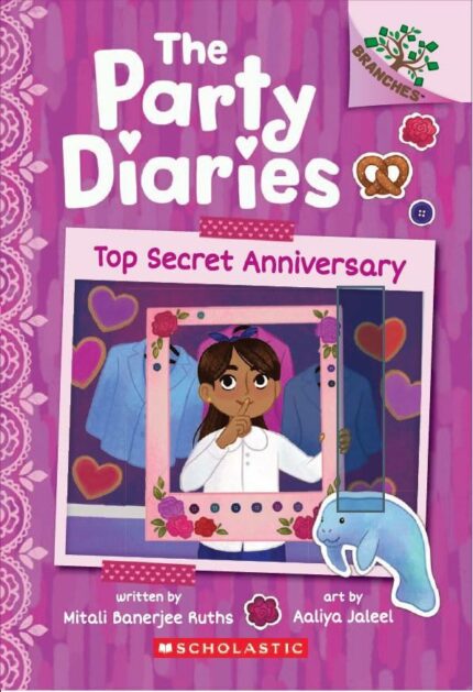 The Party Diaries #3: Top Secret Anniversary (A Branches Book)