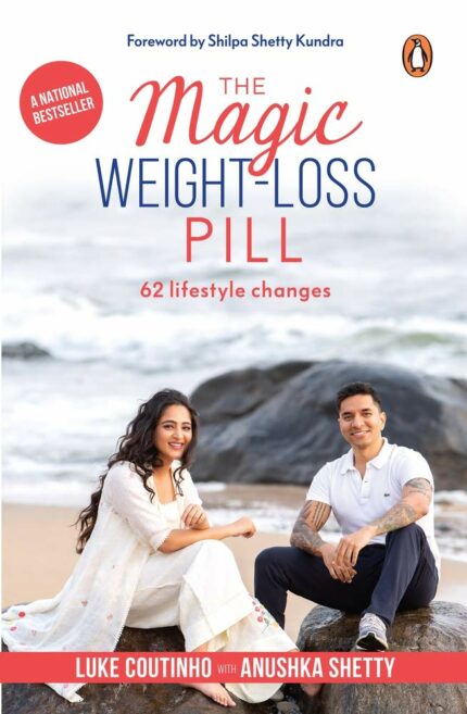 Magic Weight Loss Pill, The: 62 Lifestyle Changes