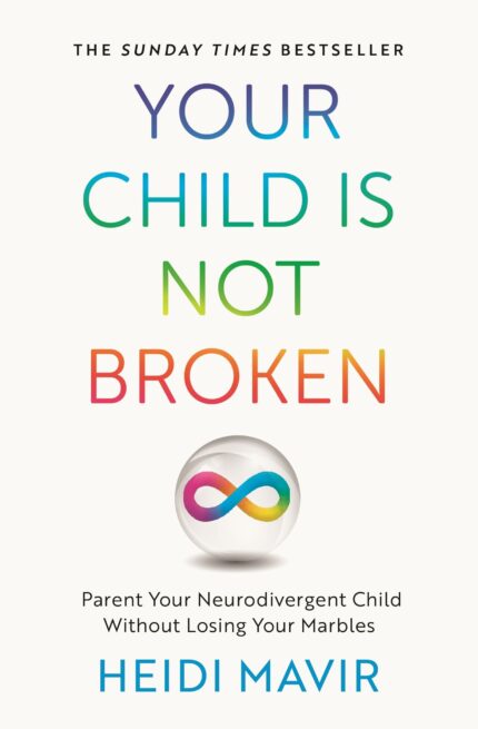 Your Child is Not Broken