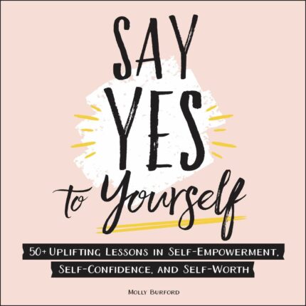 Say Yes to Yourself