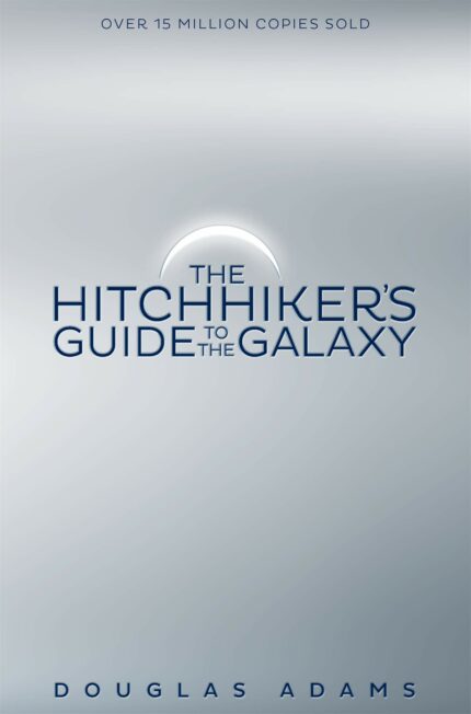The Hitchhiker's Guide to the Galaxy (Pan 70th Anniversary)