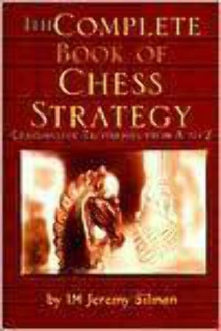 Complete Book of Chess Strategy: Grandmaster Techniques from A to Z?