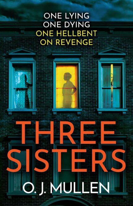Three Sisters: A BRAND NEW completely addictive psychological thriller 2023