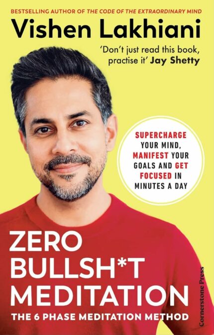 Zero Bullsh*T Meditation: The 6 Phase Me