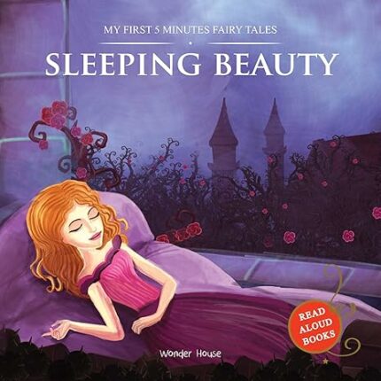 My First 5 Minutes Fairy Tales Sleeping Beauty: Traditional Fairy Tales For Children (Abridged and R