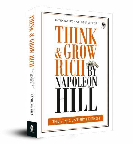 Think and Grow Rich THE 21st CENTURY EDITION