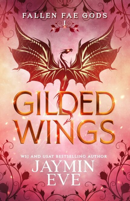 Gilded Wings: 1 (Fallen Fae Gods)?
