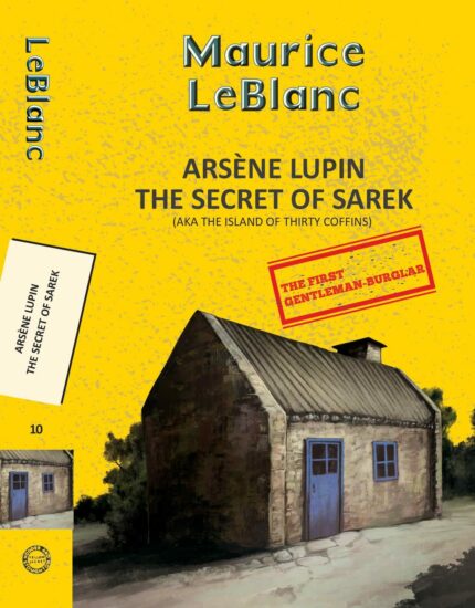 Arsene Lupin 10: The secret of Sarek