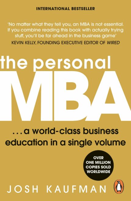 The Personal MBA : Revised and 10 Anv Ed