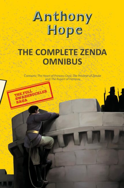 The Complete Zenda Omnibus (3 books in 1)