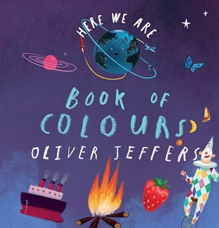 HERE WE ARE ? BOOK OF COLOURS