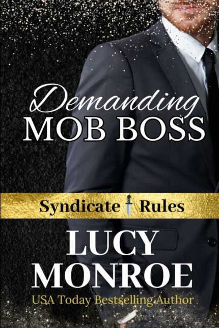Demanding Mob Boss (Syndicate Rules)