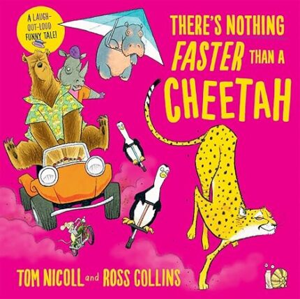 Theres nothing faster than a cheetah