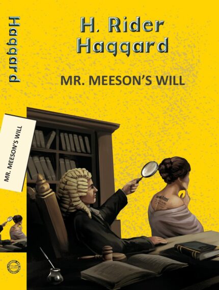 Mr. Meeson?s Will