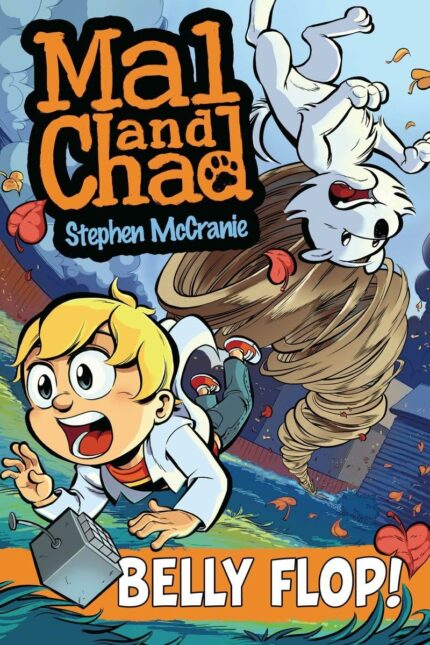 Belly Flop! (Mal and Chad, Bk. 3)