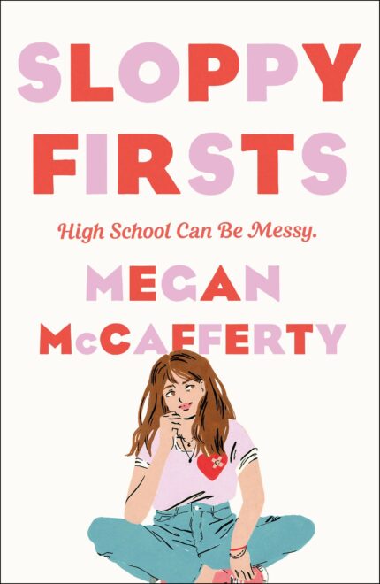 Sloppy Firsts (Jessica Darling, Bk. 1)