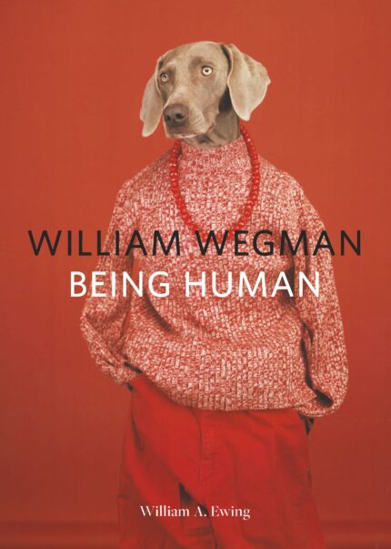 William Wegman Being Human