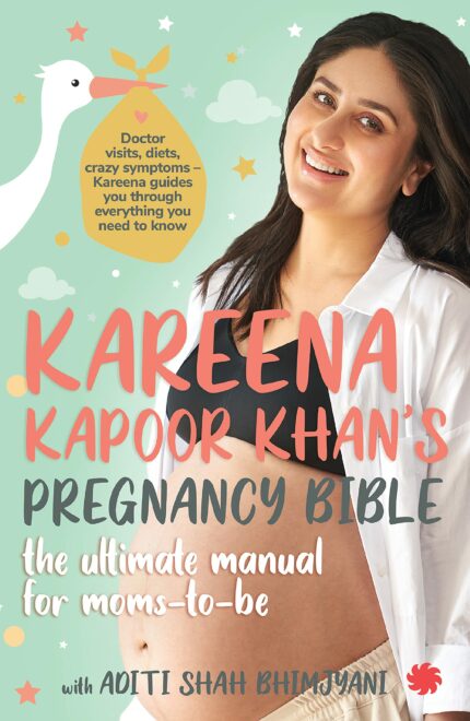 KAREENA KAPOOR KHANS PREGNANCY BIBLE