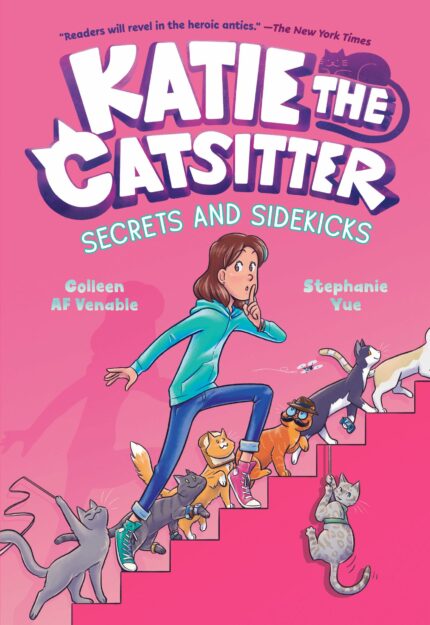 Katie the Catsitter Book 3: Secrets and Sidekicks