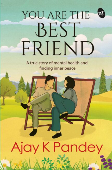 You are the Best Friend: A True Love Story | Order now to get a Author Signed copy