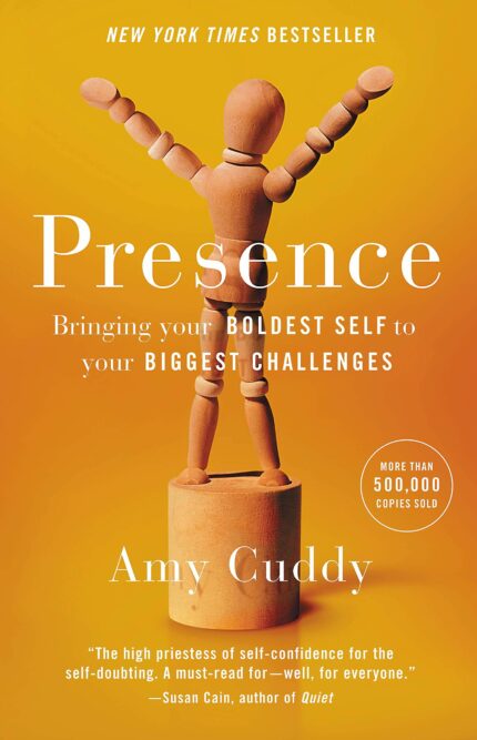 Presence: Bringing Your Boldest Self to Your Biggest Challenges (Large Print)