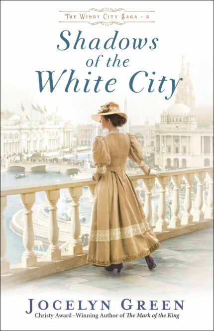 Shadows of the White City (The Windy City Saga, Bk.2)
