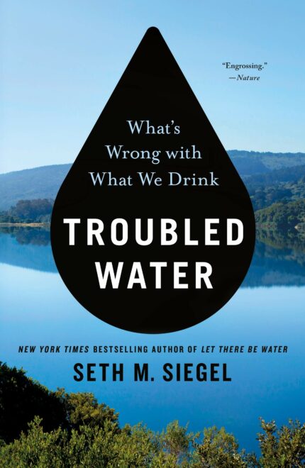 Troubled Water: Whats Wrong with What We Drink