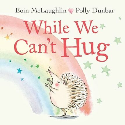 While We Cant Hug (board book)