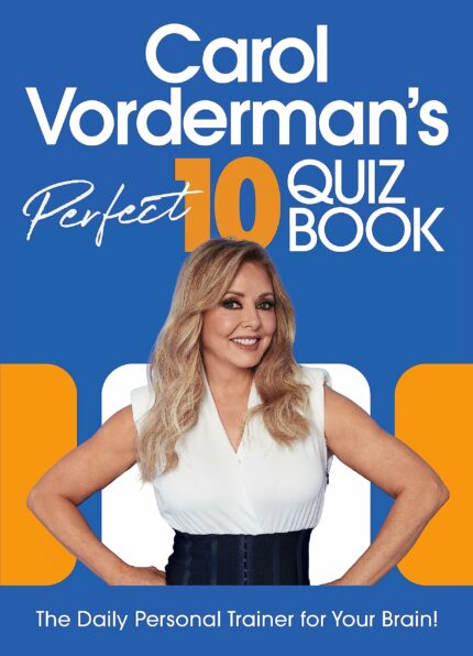 Carol Vorderman?s Perfect 10 Quiz Book