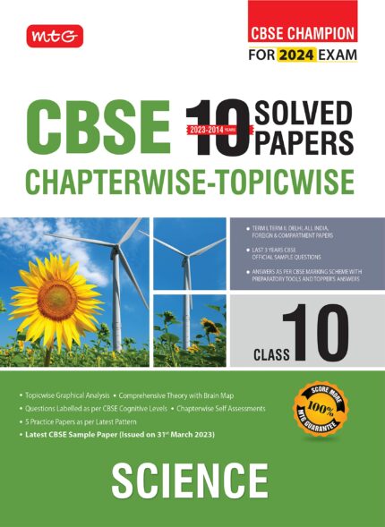 MTG CBSE 10 Years Chapterwise Topicwise Solved Papers Class 10 Science Book - CBSE Champion For 2024 Exam | CBSE Question Bank With Sample Papers (Based on Latest Pattern)?