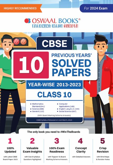 Oswaal CBSE 10 Previous Years' Solved Papers, Class 10 (Mathematics Standard, Science, Sanskrit, Computer Applications, English Lang. & Lit. & Social Science) (For 2024 Exam) [Paperback] Oswaal Editorial Board?